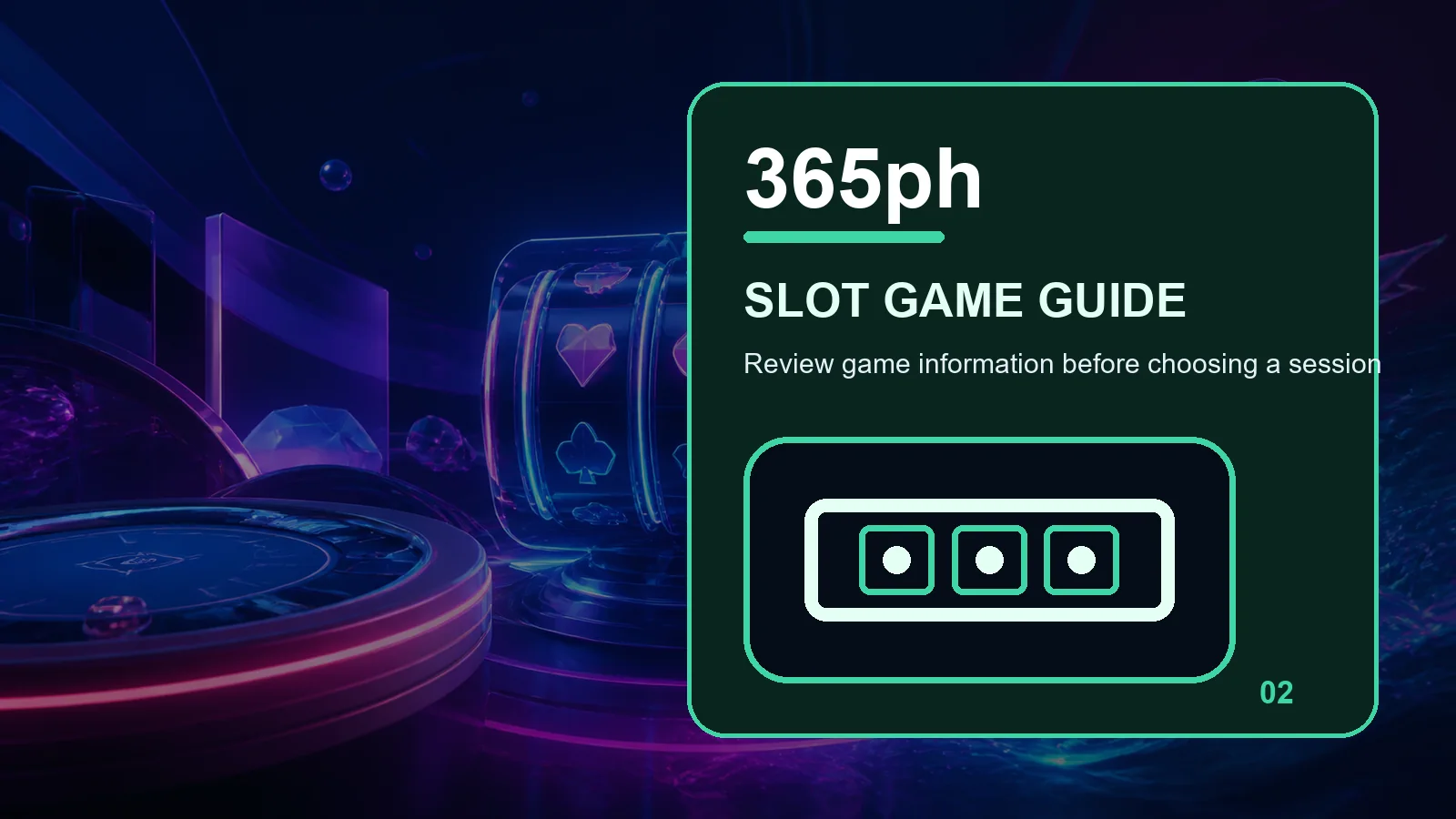 365ph slots full-width visual guide 2